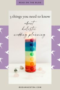 3 Things you need to know about holistic wedding planning